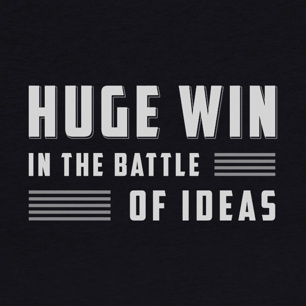 Huge Win in the Battle of Ideas by BethsdaleArt